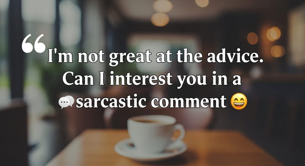 Sarcasm Quotes