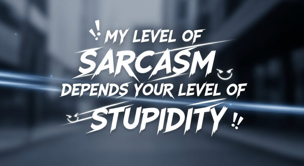 Sarcasm Quotes