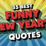 35 Best Funny New Year’s Quotes