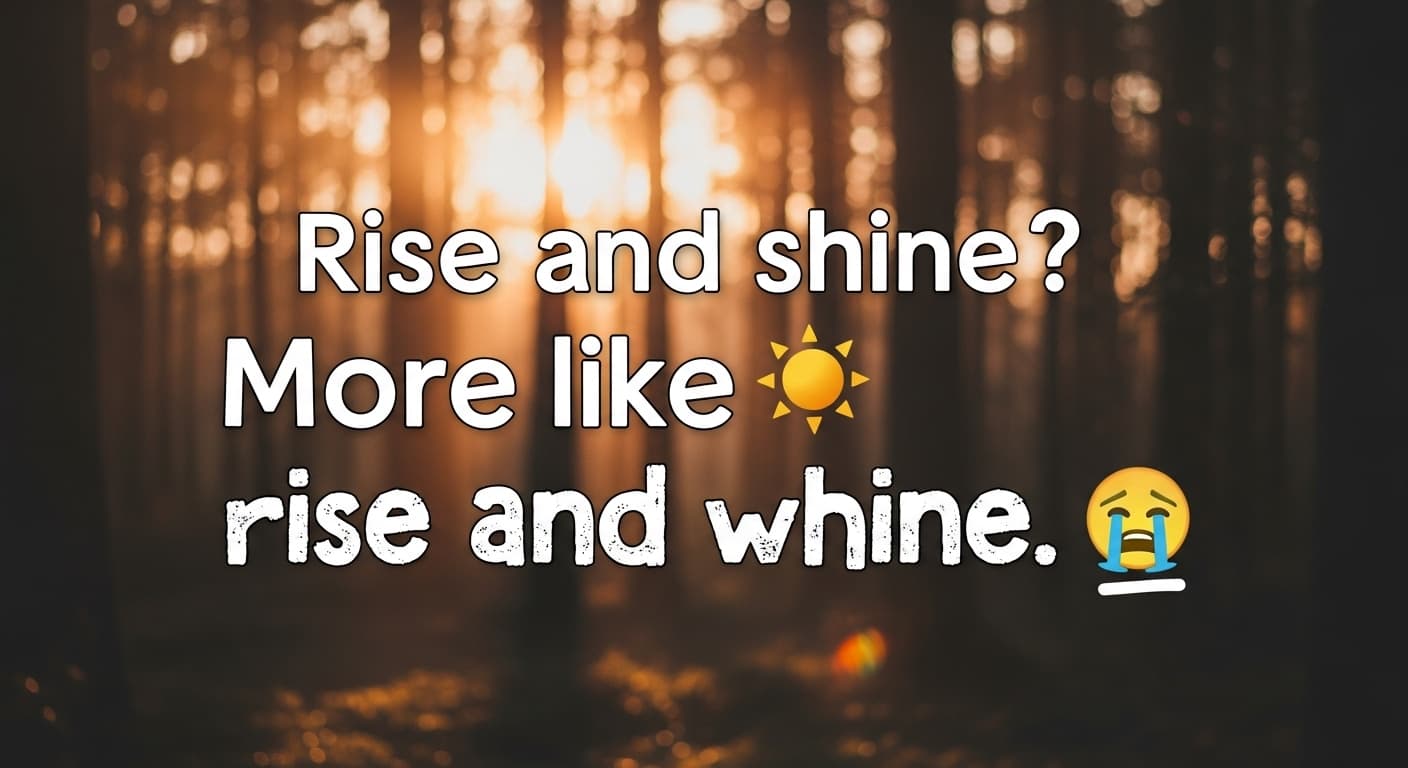 Morning Humor Quotes