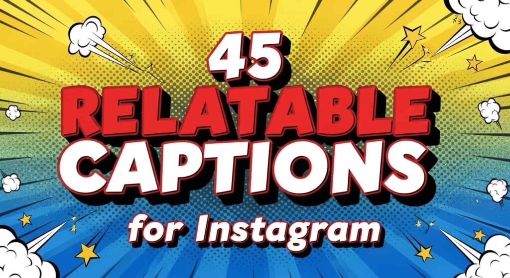 Relatable Captions for Instagram