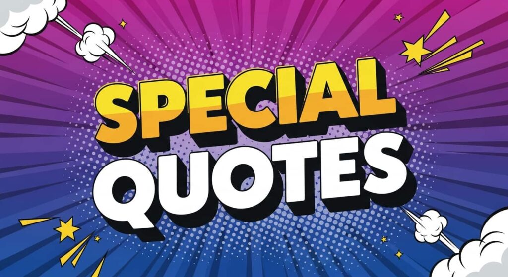 Special Quotes