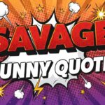 Savage Funny Quotes