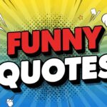 Funny Quotes